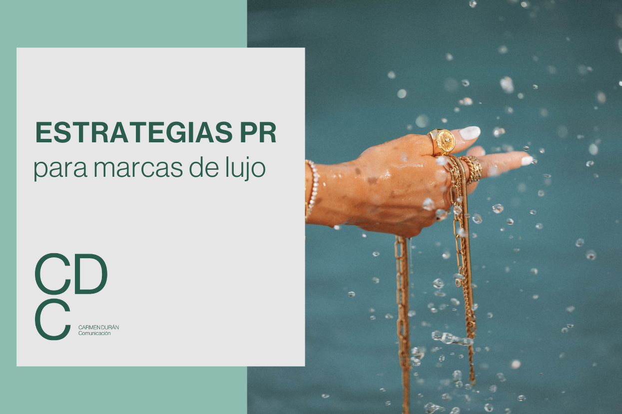 estrategias de PR para marcas de lujo